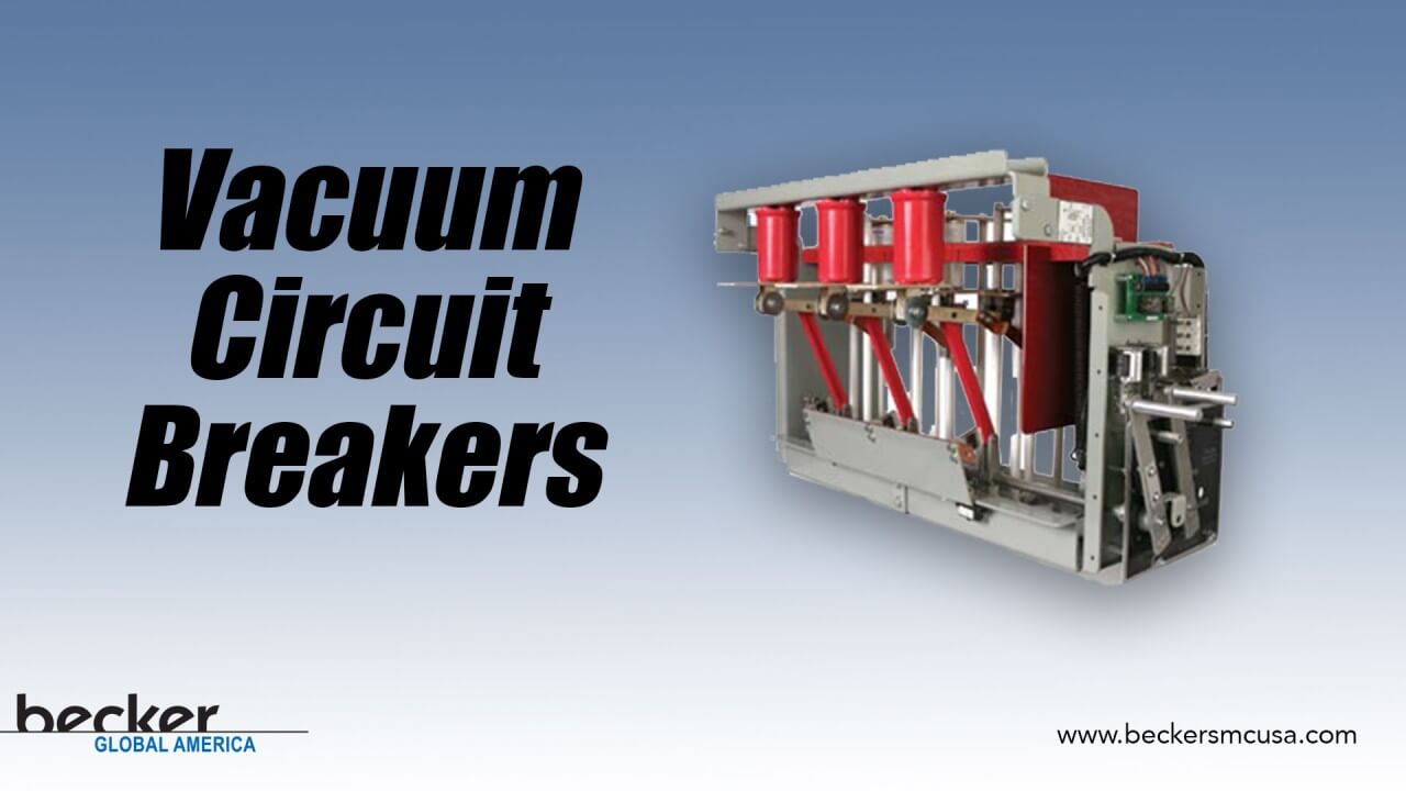 Medium Voltage Vacuum Circuit Breaker